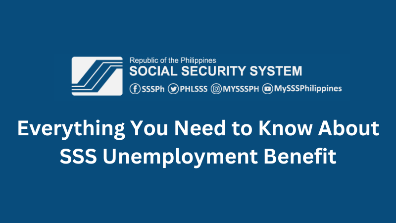 Everything You Need to Know About SSS Unemployment Benefit - Life Guide PH