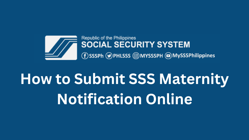 How To Submit Sss Maternity Notification Online Life Guide Ph 2253