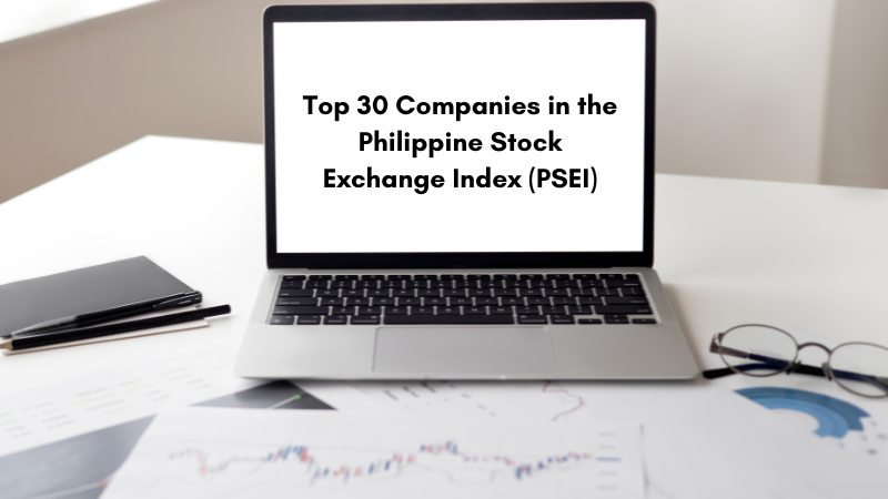 Building Wealth: Examining The Top 30 Companies In The Philippine Stock ...