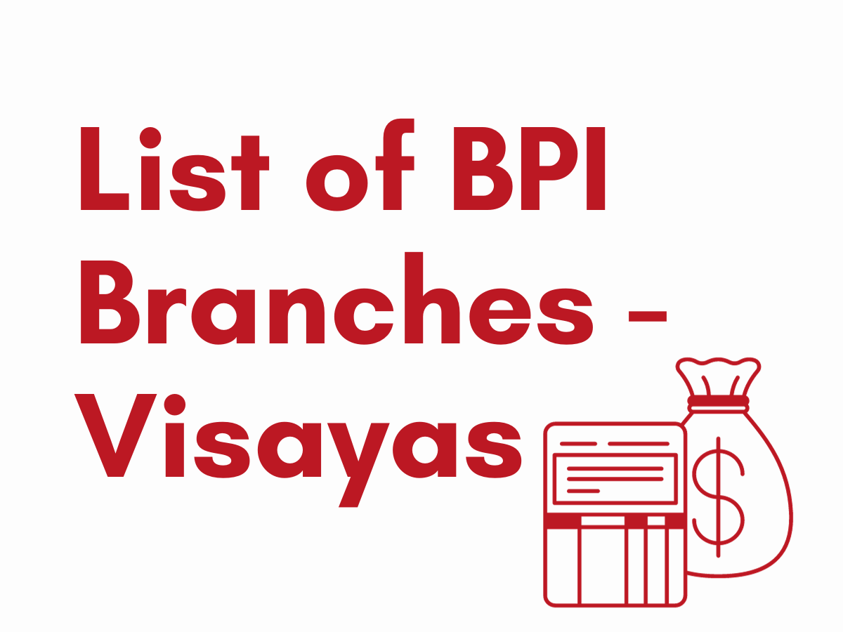 List Of BPI (Bank Of The Philippine Islands) Branches - Visayas - Life ...