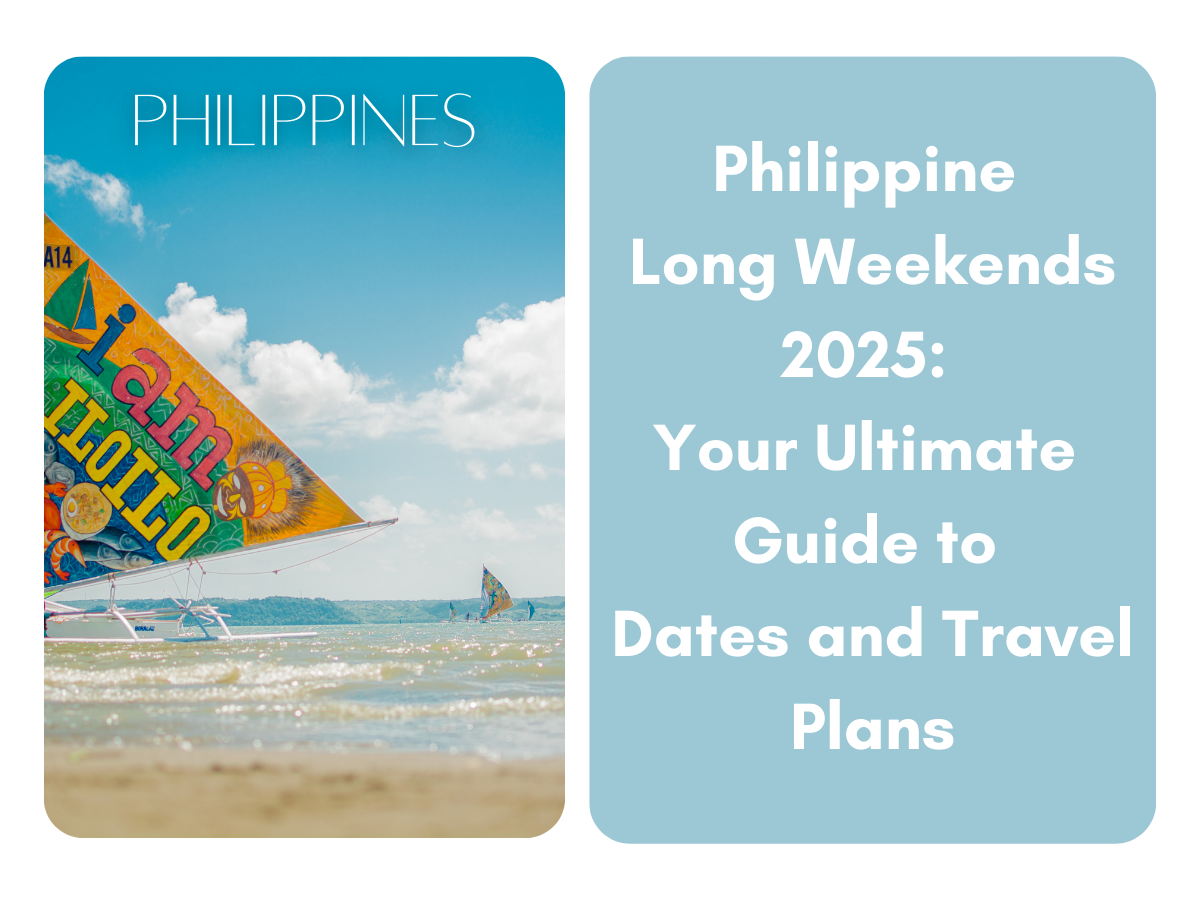 Philippine Long Weekends 2025 Your Ultimate Guide to Dates and Travel Plans Life Guide PH