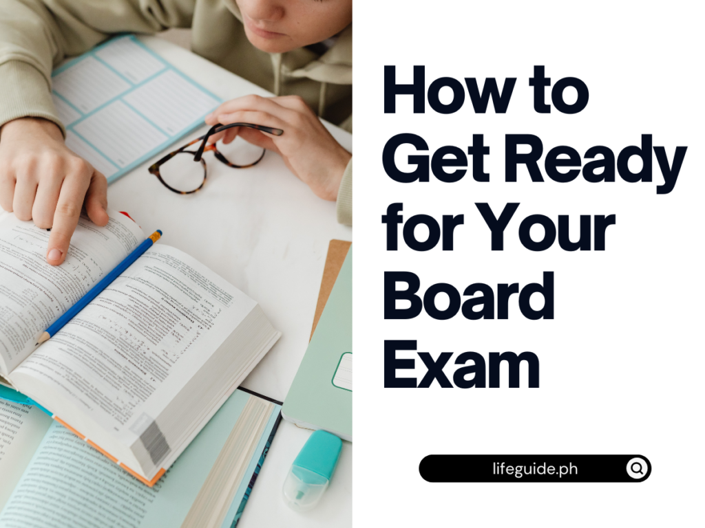 How to Get Ready for Your Board Exam